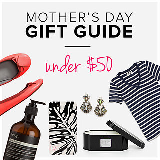 Mother's Day Gifts Under $50 | Shopping