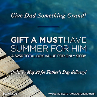 POPSUGAR Must Have Summer Box For Him For Father's Day