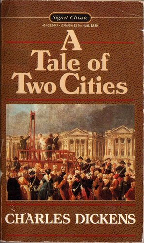 A Tale of Two Cities by Charles Dickens A Tale of Two Cities by Charles Dickens