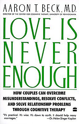 Love Is Never Enough Love Is Never Enough