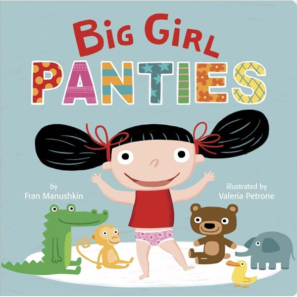 Big Girl Panties Big Girl Panties