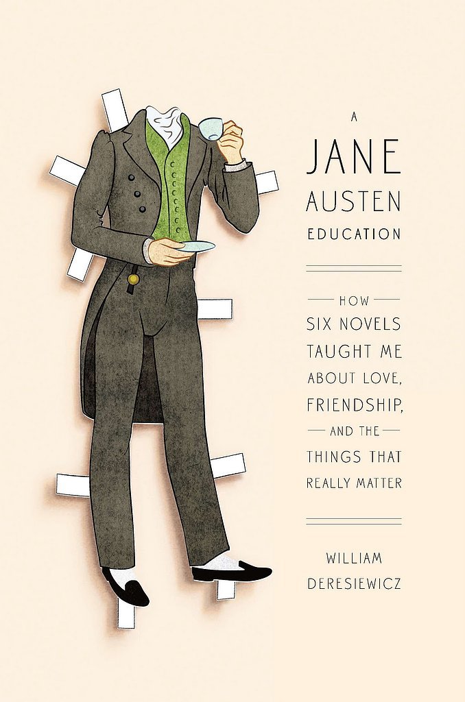 A Jane Austen Education A Jane Austen Education