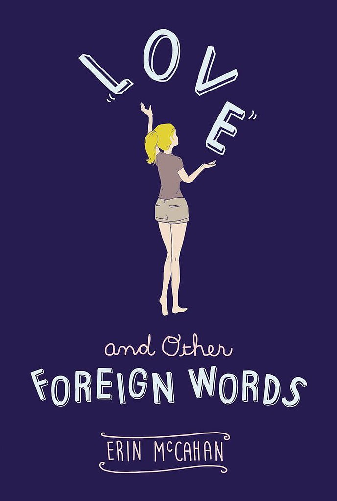 Love and Other Foreign Words Love and Other Foreign Words