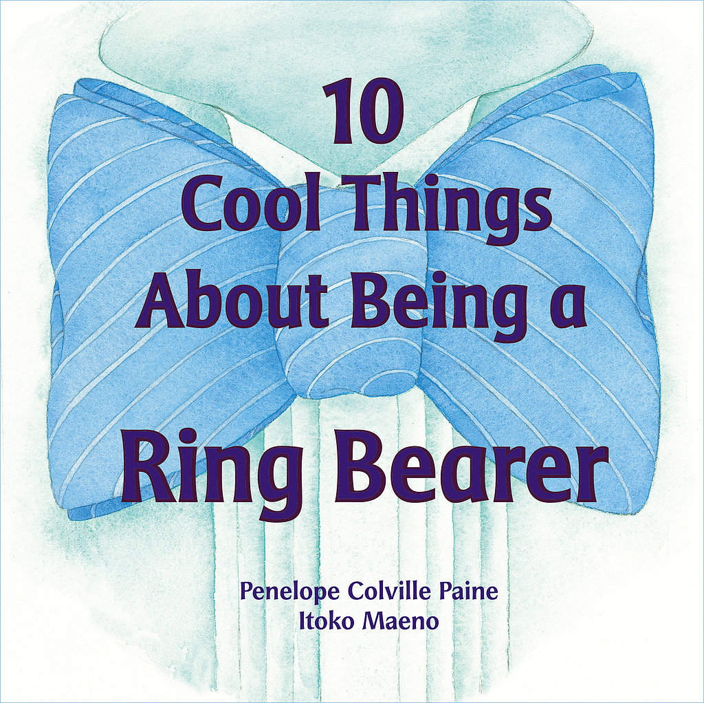 10 Cool Things About Being a Ring Bearer 10 Cool Things About Being a Ring Bearer