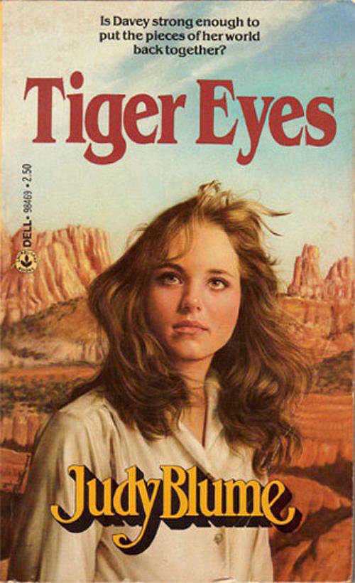 New Mexico: Tiger Eyes by Judy Blume New Mexico: Tiger Eyes by Judy Blume