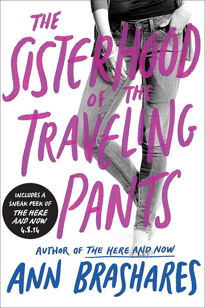 Maryland: The Sisterhood of the Traveling Pants by Ann Brashares Maryland: The Sisterhood of the Traveling Pants by Ann Brashares