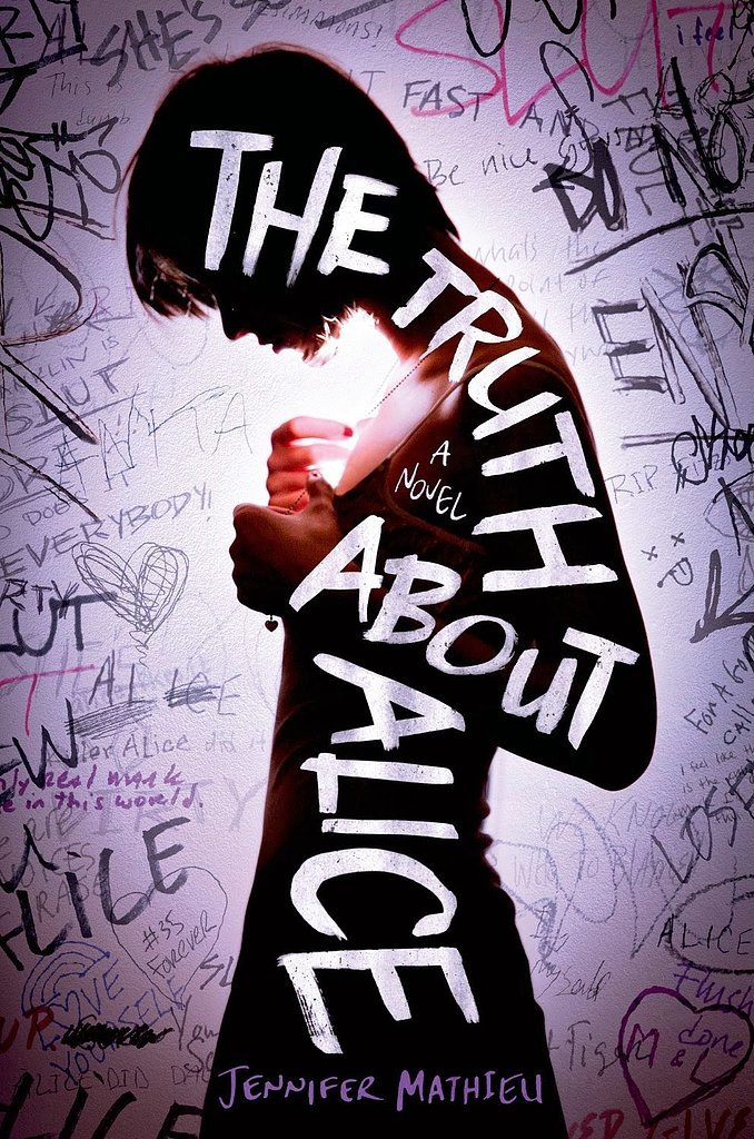 The Truth About Alice The Truth About Alice