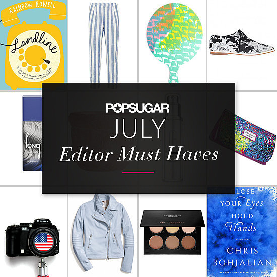 POPSUGAR Shout Out: July Must Haves! POPSUGAR Shout Out: July Must Haves!