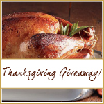 Enter to Win Our Thanksgiving Giveaway! Enter to Win Our Thanksgiving Giveaway!