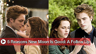 5 Reasons New Moon Is Good: A Follow-Up
