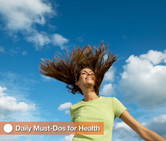 Stay Healthy With These Daily Must-Dos