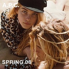 A.P.C Spring 08 Ad Campagin