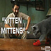 Kitten Mittens Aren't Made For Walking