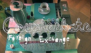 Music Video: Coupleskate, "Foreign Exchange"