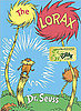 The Lorax Will Be the Next Dr. Seuss Work to Hit Theaters