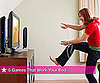 5 Video Games To Whip Your Bod into Shape for Back to School