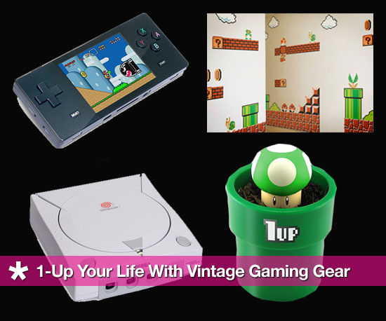 1-Up Your Life With Vintage Gaming Gear 1-Up Your Life With Vintage Gaming Gear
