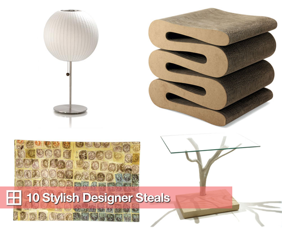 10 Stylish Designer Steals 10 Stylish Designer Steals
