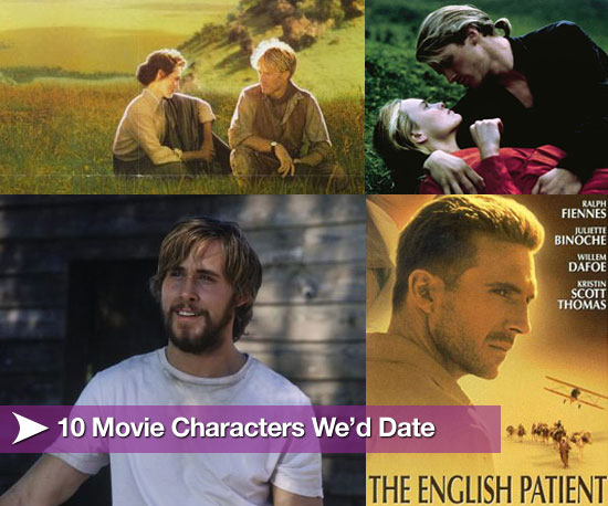 10 Movie Characters We'd Like to Date 10 Movie Characters We'd Like to Date