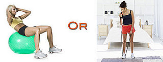 Which Do You Use More: A Gym Ball or Exercise Band?