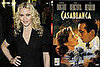 Bad Idea of the Week: Madonna Remaking Casablanca (?!)