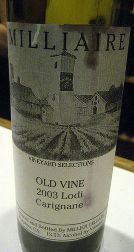 Happy Hour: Milliaire Old Vine 2003 Carignane