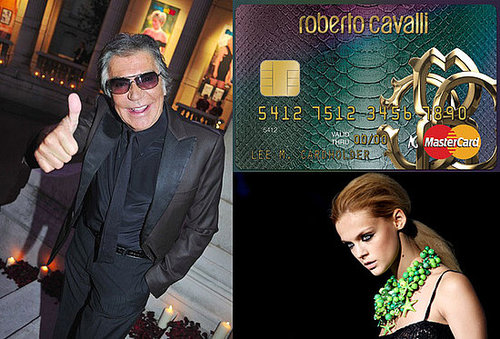 On Our Radar: Roberto Cavalli Gets His Own Credit Card 