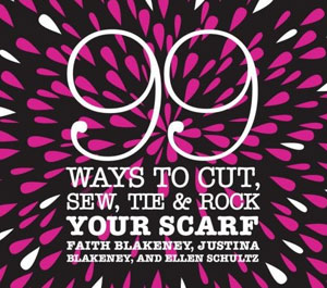Fab Read: 99 Ways to Cut, Sew, Tie & Rock Your Scarf Fab Read: 99 Ways to Cut, Sew, Tie & Rock Your Scarf