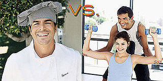 Personal Trainer or Personal Chef?