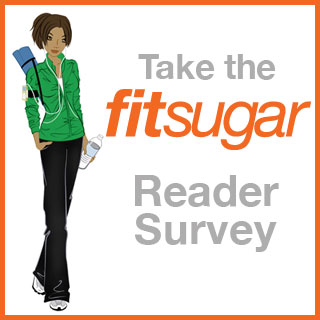 Getting to Know You: Take the FitSugar Survey