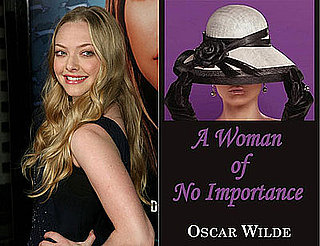 Amanda Seyfried Is A Woman of No Importance