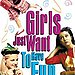 Girls Just Want to Have Fun