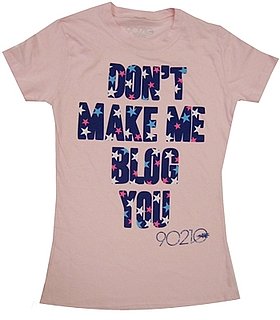 Don't Make Me Blog You Shirt: Love It or Leave It? 
