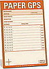 Paper GPS Notepad is a Gag on GPS Devices
