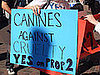 Dogs Bark Yes on Prop 2 in California