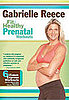 DVD Review: Fit and Healthy Prenatal Workouts With Gabrielle Reece