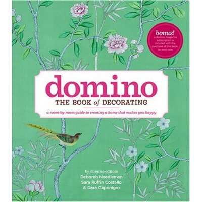Home Library: Domino: The Book of Decorating