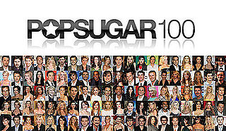 Announcing the 2009 PopSugar 100 — Robert Pattinson Scores Number 1 Spot!