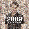 Slideshow of the 2009 PopSugar 100!