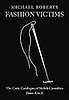 Fab Read: Fashion Victims, The Catty Catalogue of Stylish Casualties, From A to Z 