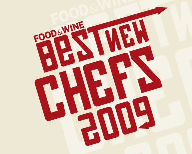 Food & Wine Announces 2009's Best New Chefs