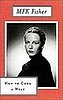 Do You Know M.F.K Fisher?
