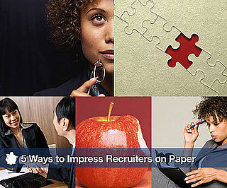 5 Ways to Impress Recruiters on Paper