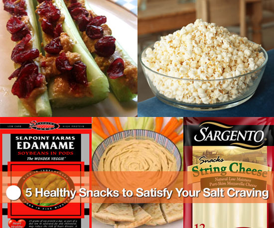 Healthy Snacks to Satisfy Your Salt Craving