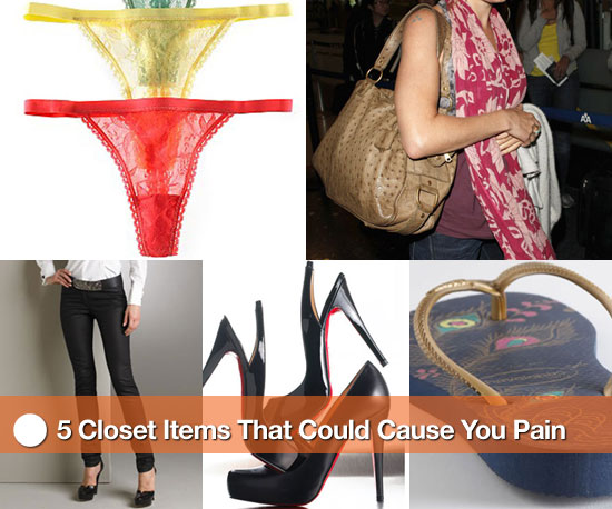 5 Closet Items That Could Cause You Pain