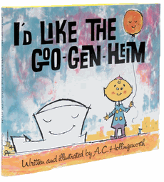 Texts and Tunes: I'd Like the Goo-Gen-Heim 