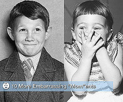Embarrassing Things Moms Do Embarrassing Things Moms Do