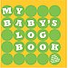 My Baby's Log Book