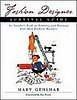 Fab Read: The Fashion Designer Survival Guide, An Insider's Look at Starting and Running Your Own Fashion Business 