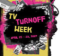 Turn Off Your TV Week - Starts Today!!!!